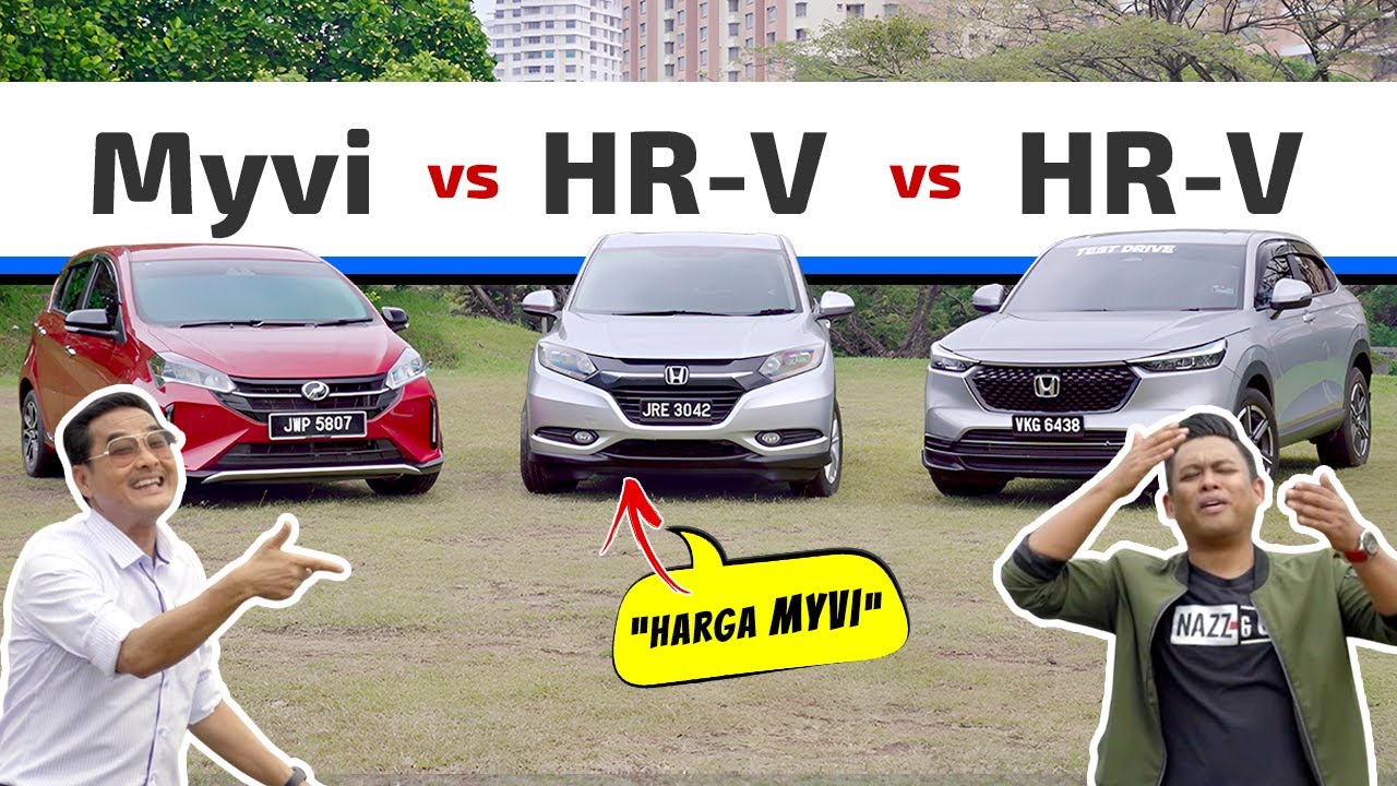 Perodua MYVI vs Honda HR-V vs Honda HR-V Terpakai: Siapa Menang?