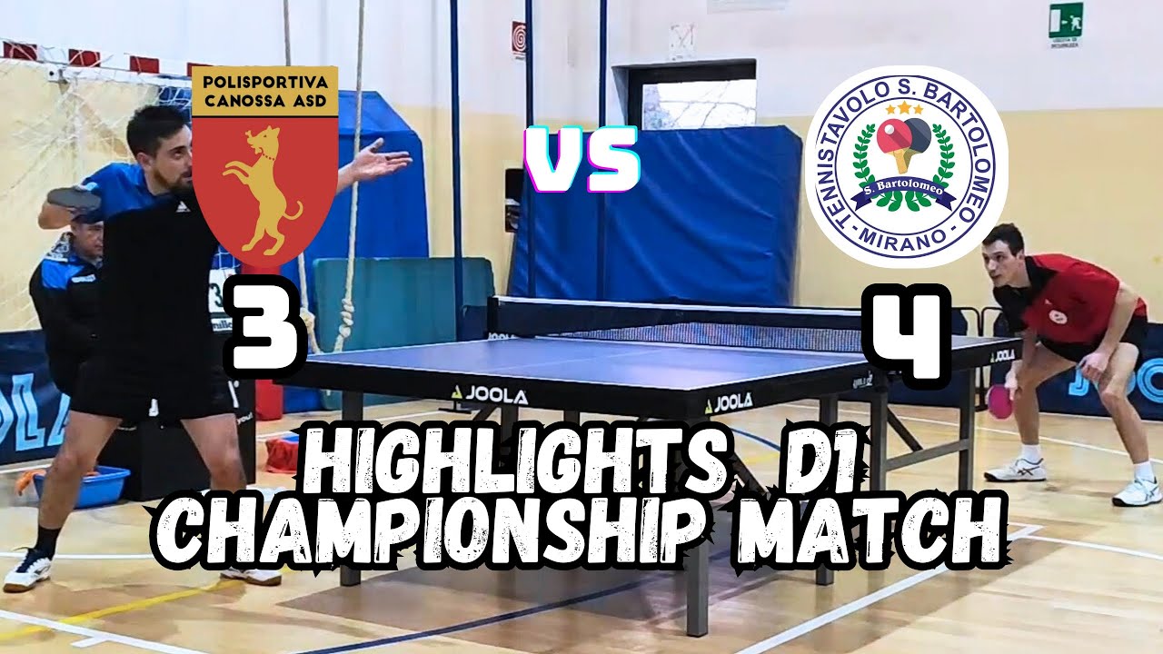 TABLE TENNIS MATCH HIGHLIGHTS | TT CANOSSA VS TT SAN BARTOLOMEO MIRANO D1 FITET 🇮🇹🏓