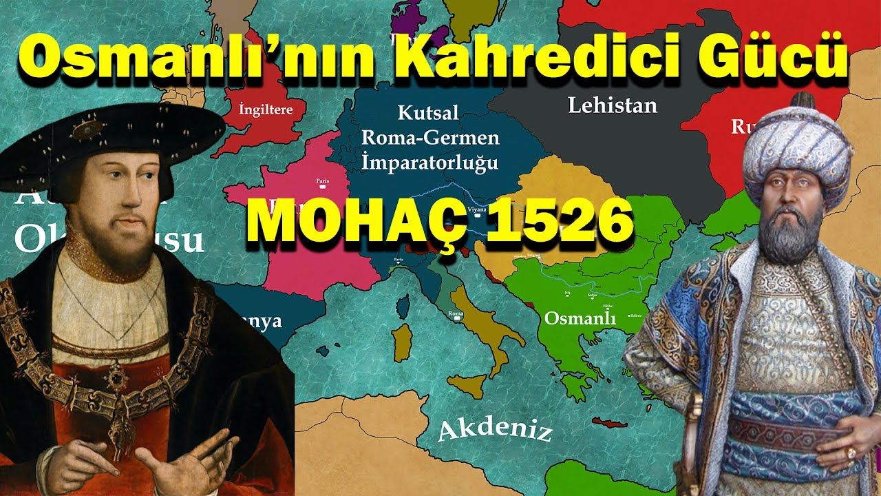 Moha&ccedil; Savaşı 1526: Haritalı Anlatım