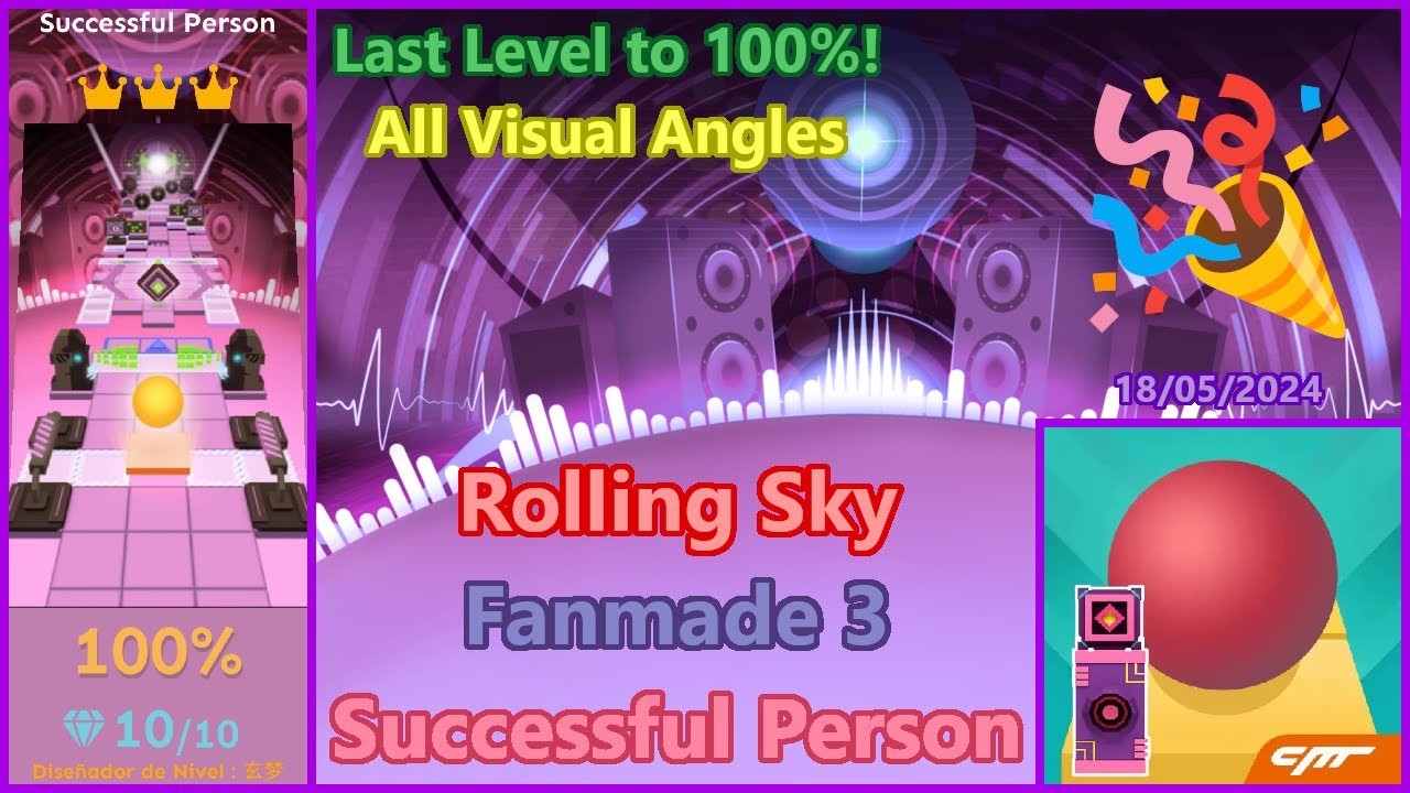 🎉 Successful Person (All Visual Angles, w/hands) [Fanmade 3] | Rolling Sky (May 18th, 2024) 💯
