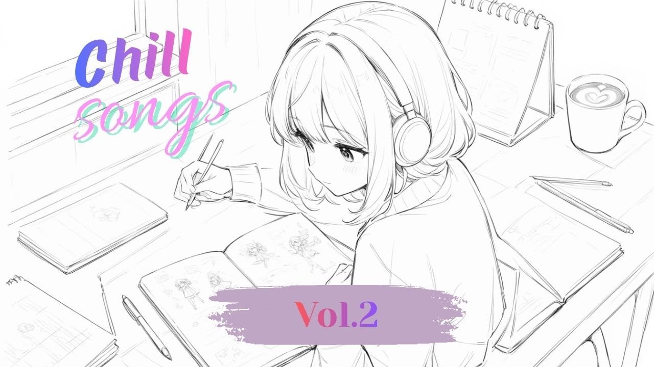 Chill Songs Vol. 2 🌧️ Lo-Fi & Acoustic Mix | Coffee Shop & Rainy Days Vibes