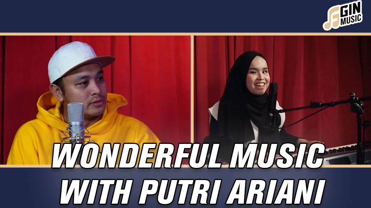 GIN MUSIC: WONDERFUL MUSIC WITH PUTRI ARIANI