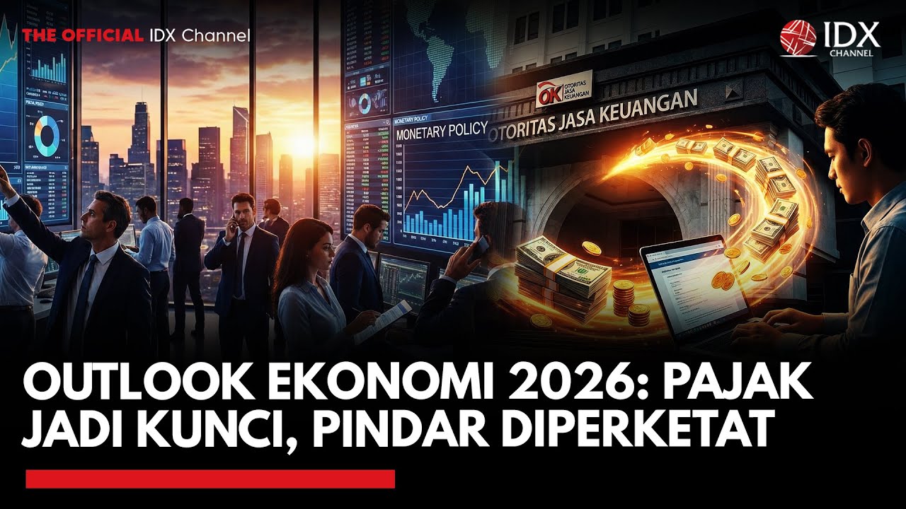 [FULL] Outlook Ekonomi 2026: Pajak Jadi Kunci, Pindar Diperketat | MARKET REVIEW