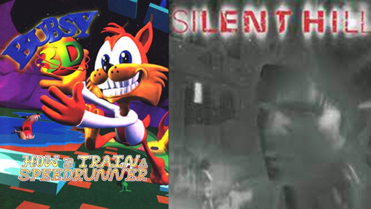 How To Train A Speedrunner - Bubsy 3D - Silent Hill