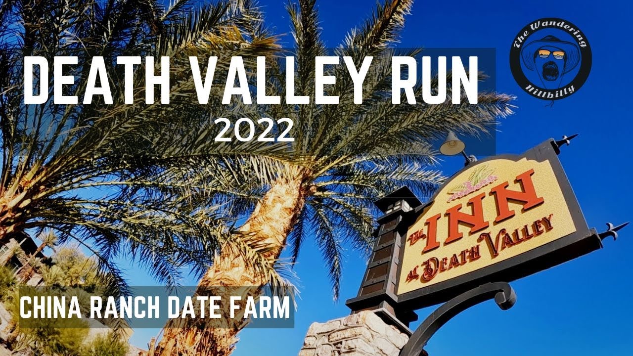 DEATH VALLEY RUN - CHINA RANCH DATE FARM