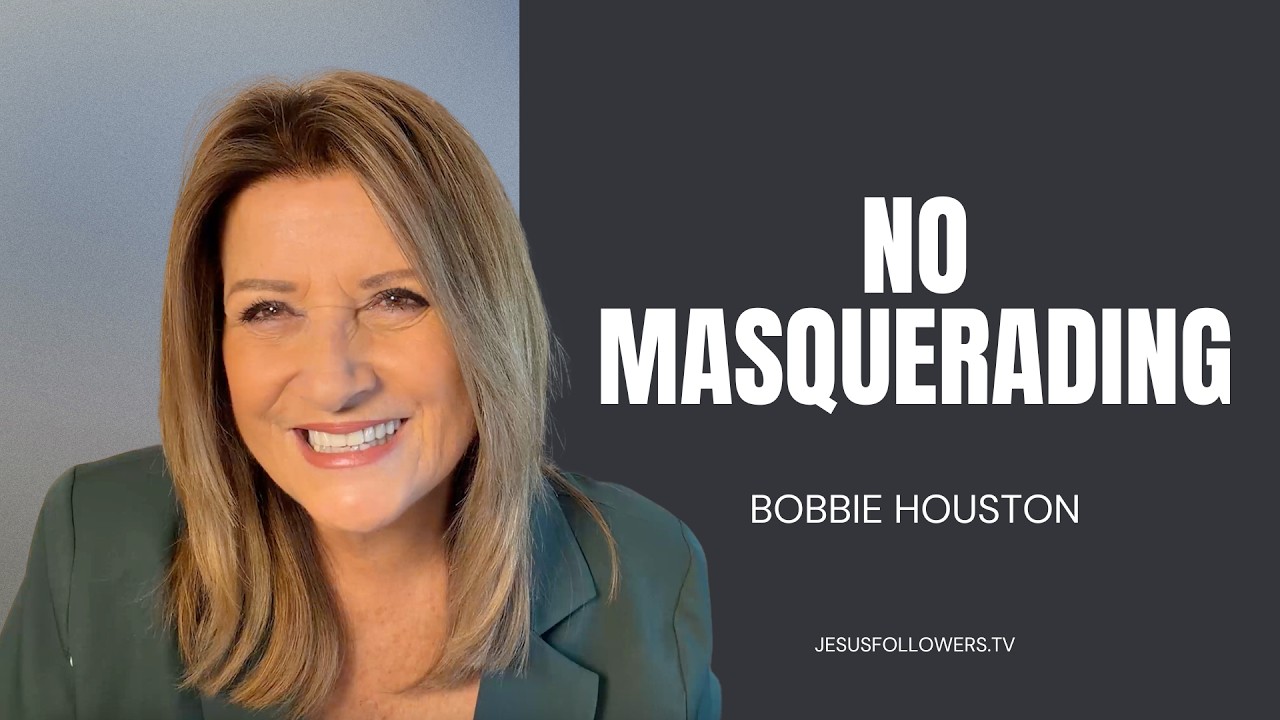 JesusFollowers.TV - No Masquerading - Bobbie Houston