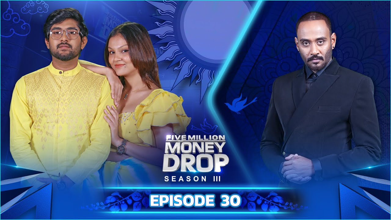 Five Million Money Drop S3 | Episode 30 | Sirasa TV