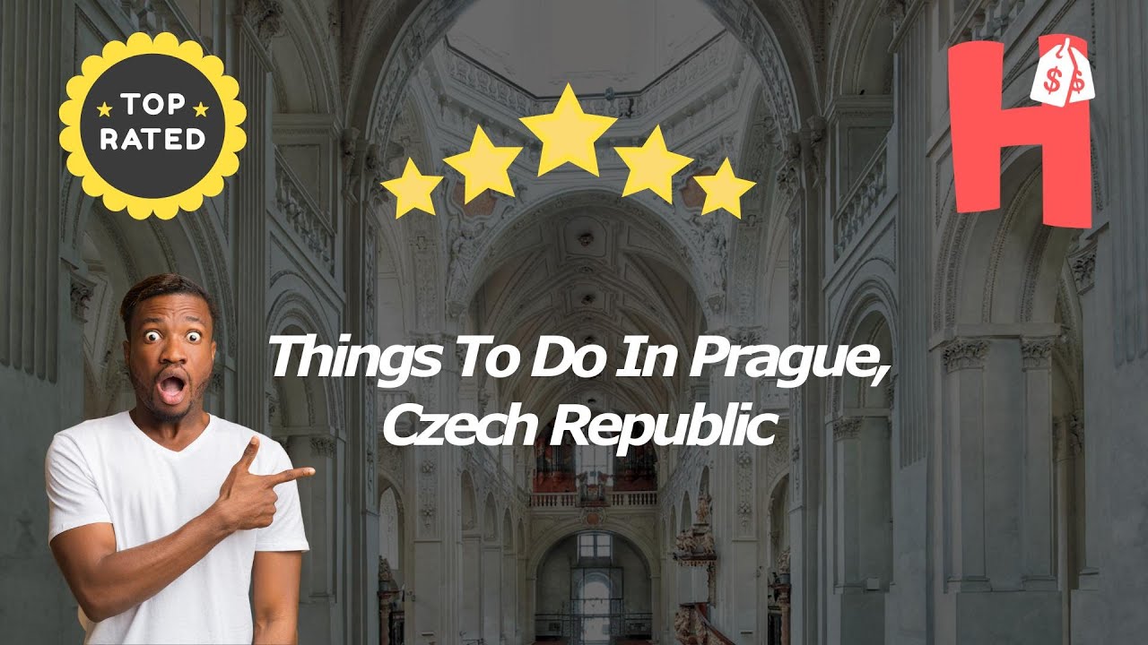 Things To Do In Prague, Czech Republic
