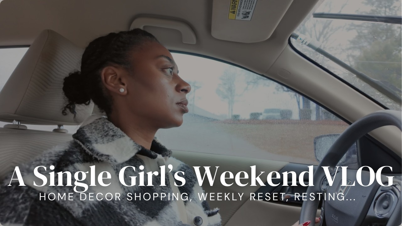 A Single Girl's Weekend Vlog 🥰 | House Reset, Home Decor Shopping, Meal Prep...