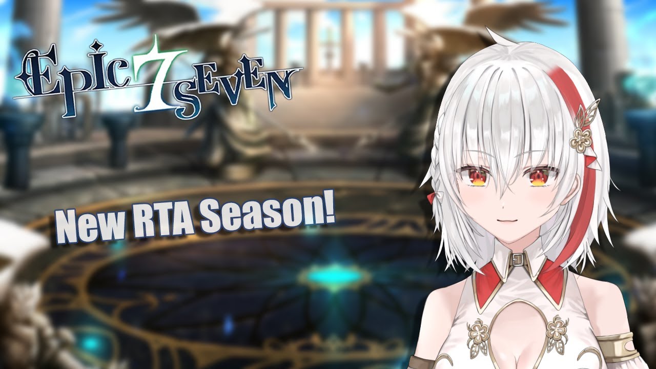 【EPIC SEVEN】New RTA season!