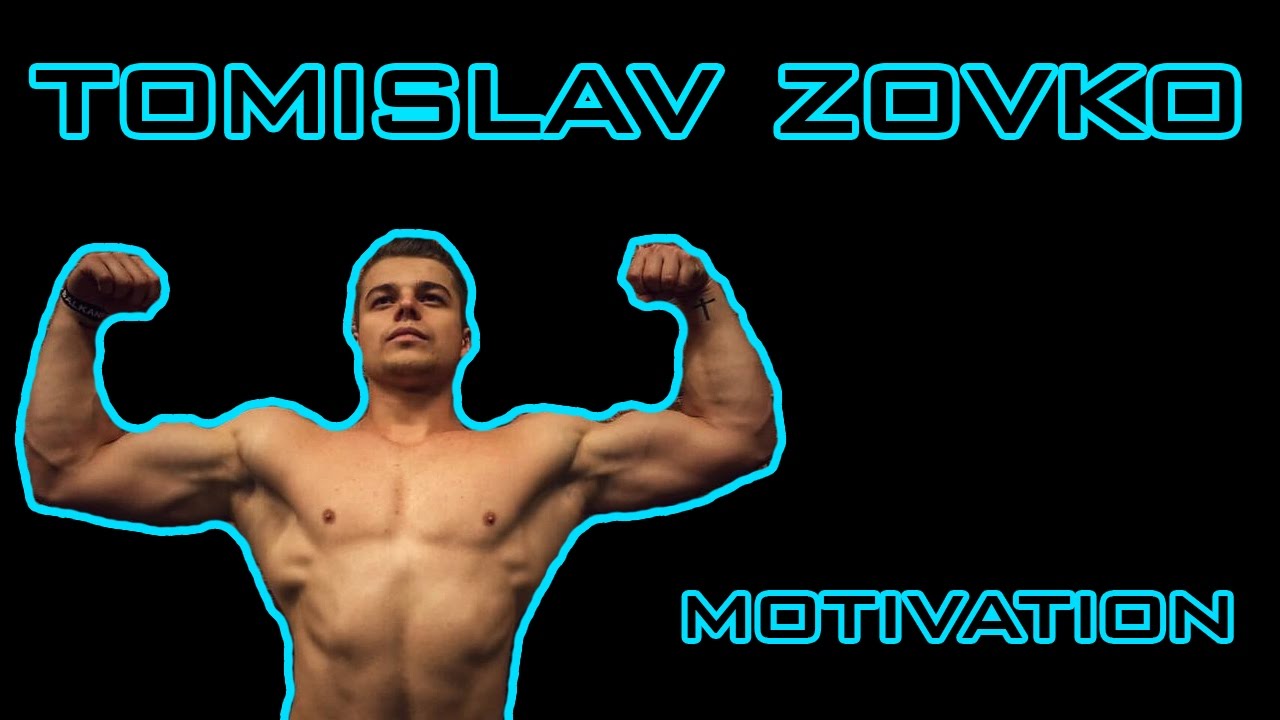 TOMISLAV ZOVKO MOTIVATION VIDEO!