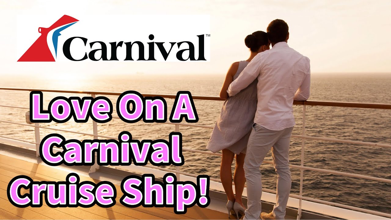 Finding Love on a Carnival Cruise: Tips & Real Stories!