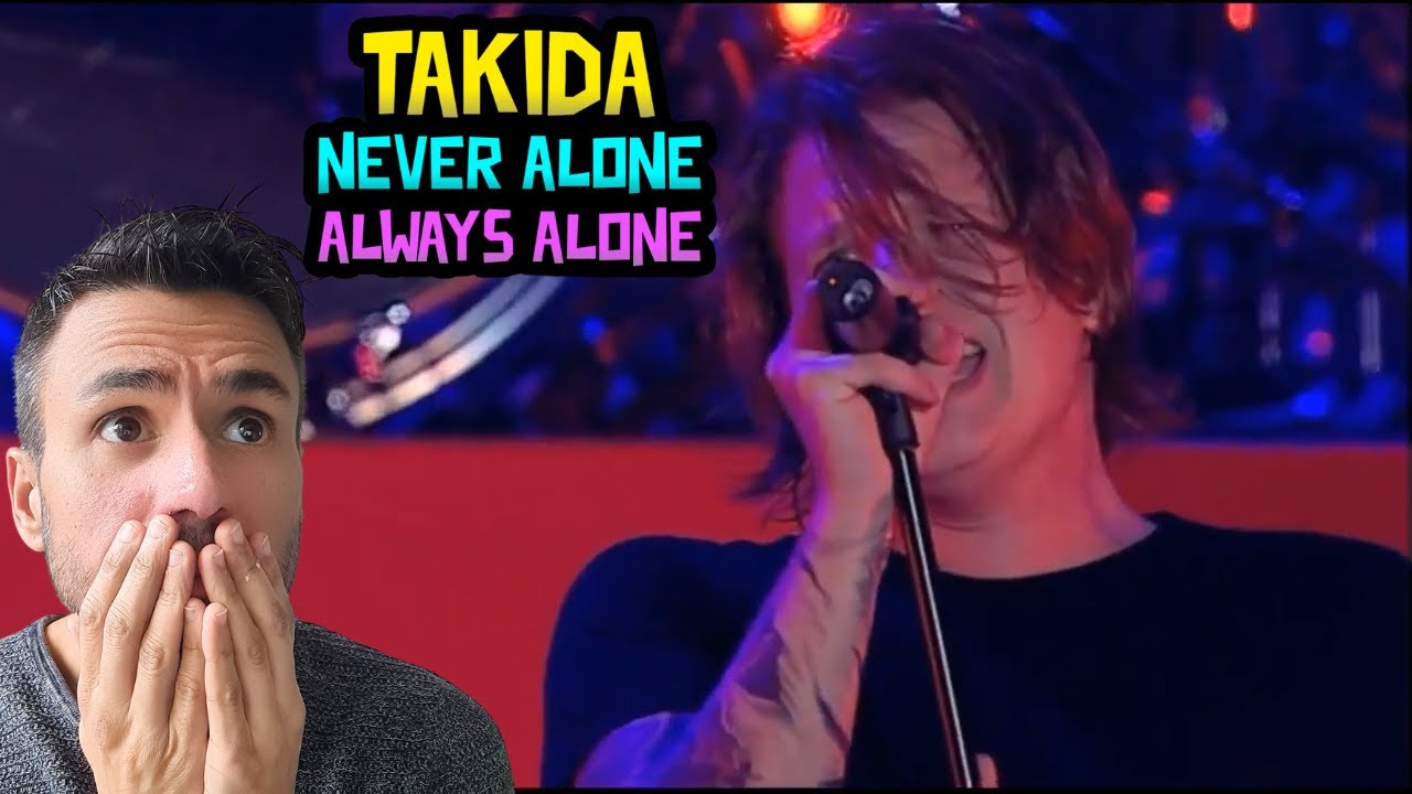 tAKiDA - Never Alone Always Alone (Live) REACTION - First Time Hearing It