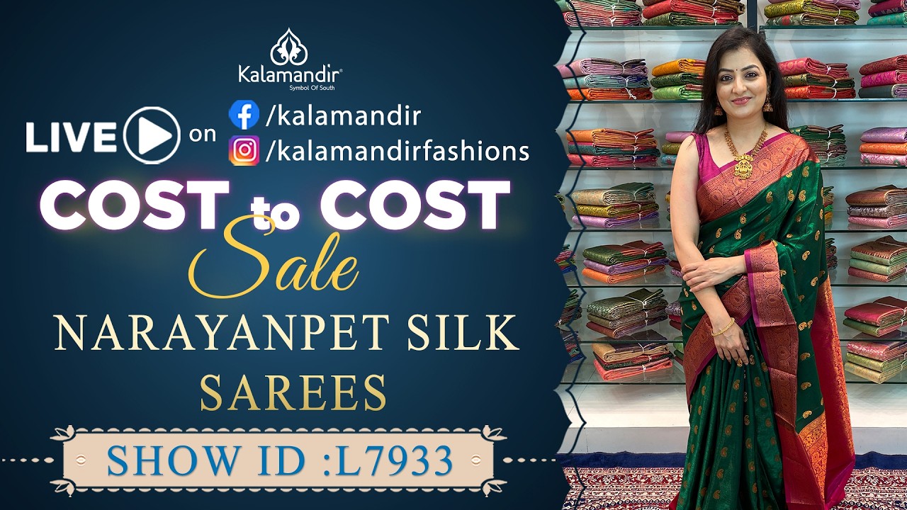 Cost to Cost Sale : Narayanpet Silk Sarees | WhatsApp Number 9852 9852 99 | Kalamandir Sarees LIVE