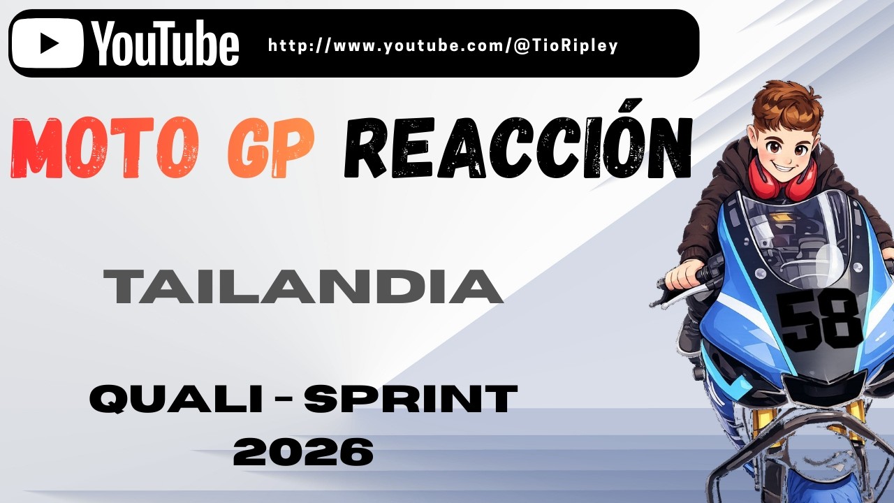 MotoGP Reacción - Tailandia - Quali y Sprint 2026