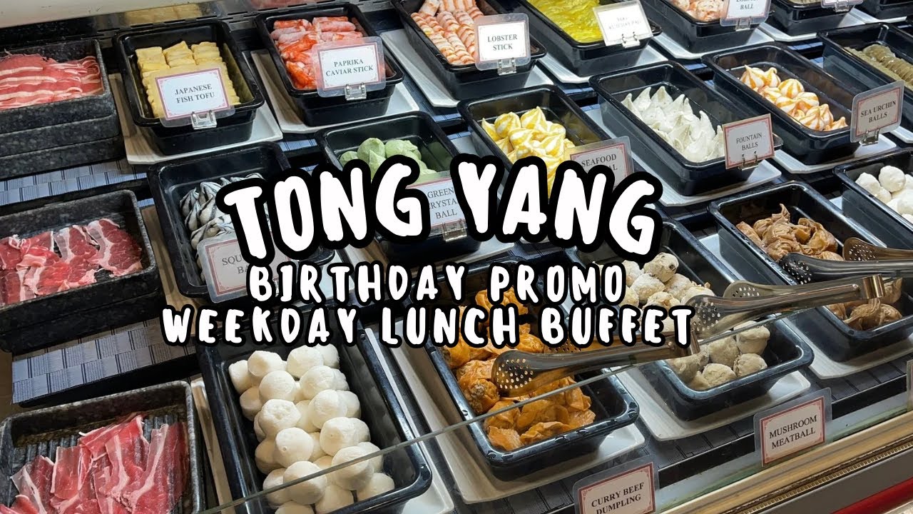 Tong Yang Grill & Shabu-Shabu MOA Full Tour 🇵🇭 Weekday Lunch Buffet and Birthday Promo 🎂