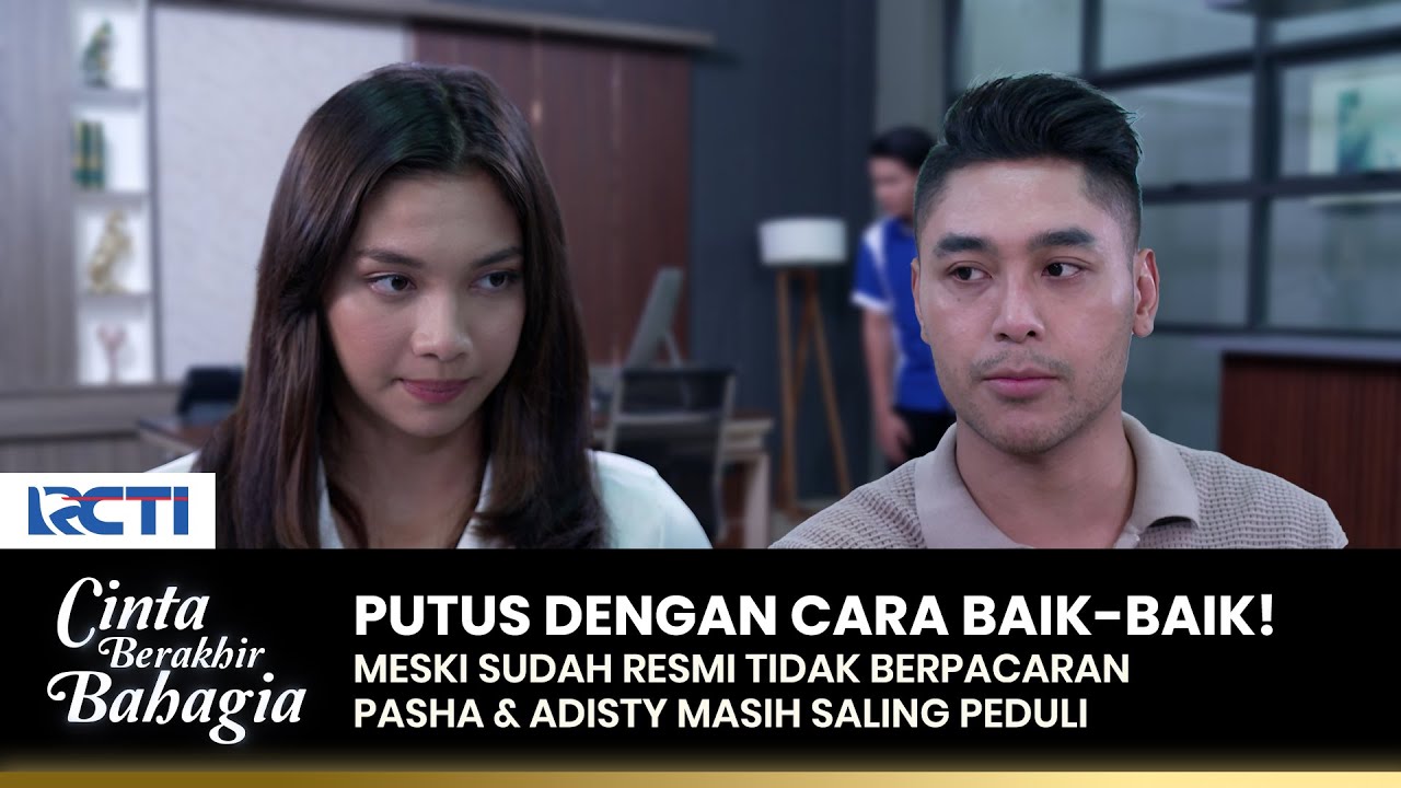 PASCA PUTUS! Pasha & Adisty Masih Saling Perhatian | CINTA BERAKHIR BAHAGIA | Eps.82 (2/3)