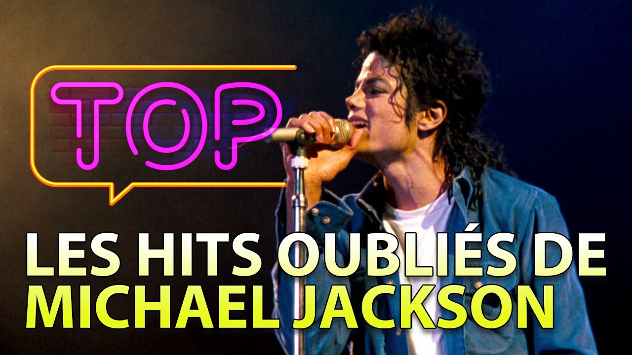 Top Series #7 : Les hits oubliés de MICHAEL JACKSON