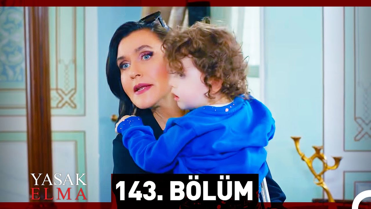 Yasak Elma 143. Bölüm