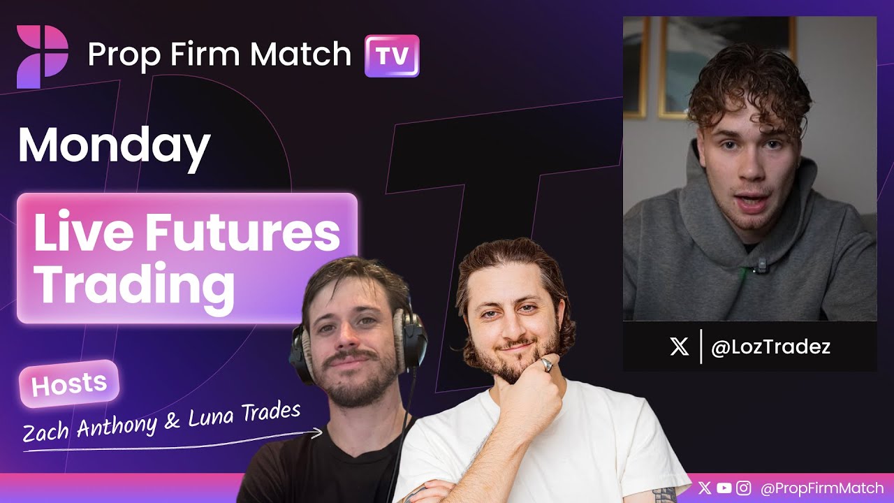 LIVE Futures Trading | London & New York Session | Prop Firm Match TV