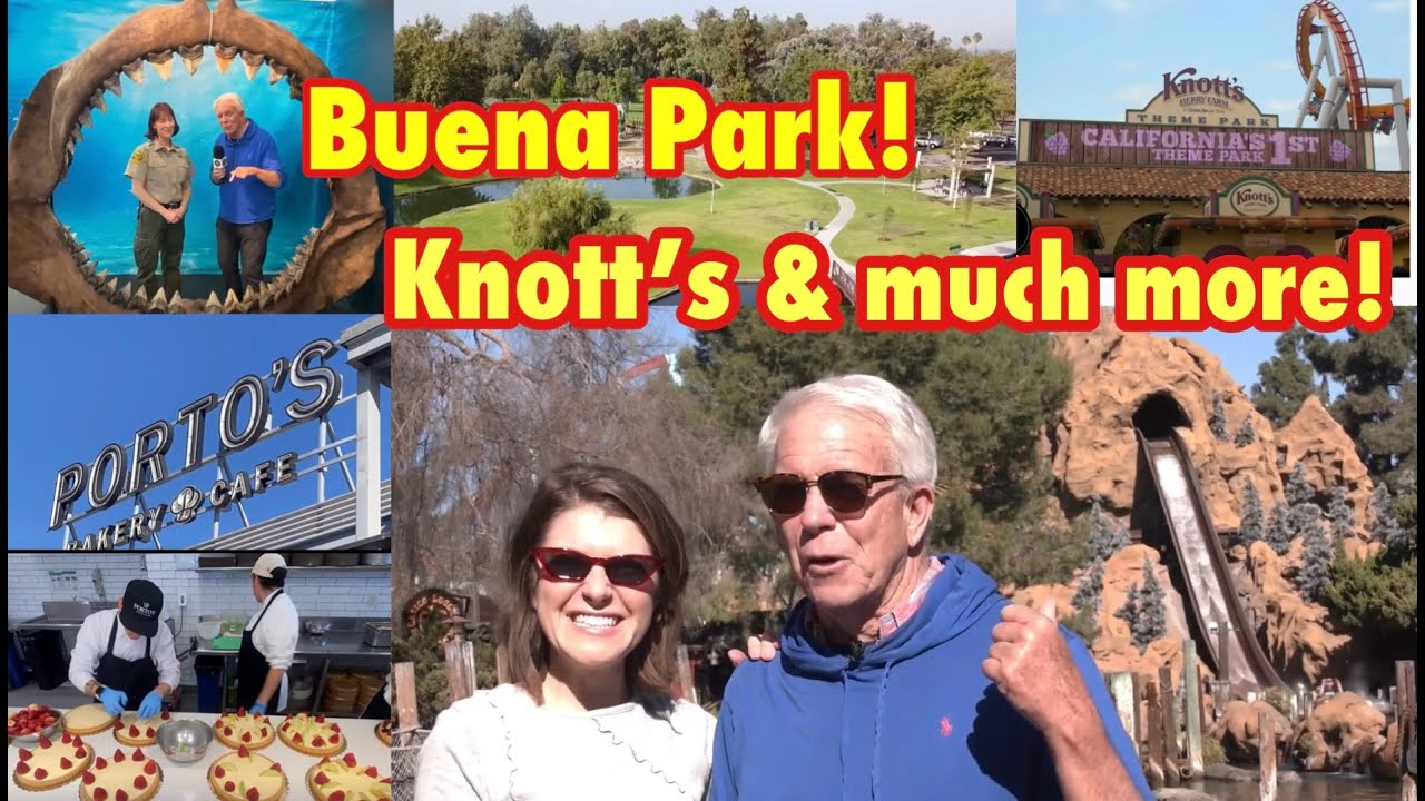 Buena Park! Knott's Berry Farm & much more! Porto's Bakery , Ralph B. Clark Park and lots of food!