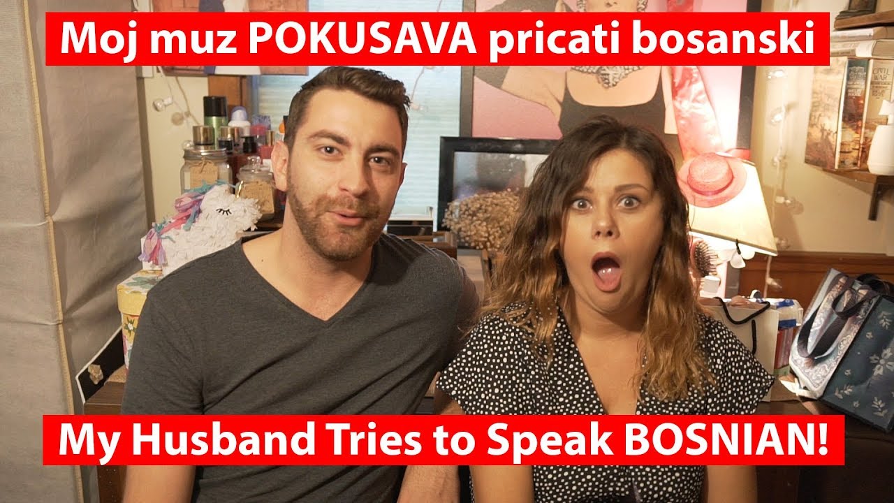 My Husband Tries to Speak Bosnian Part 1 (TRY NOT TO LAUGH)