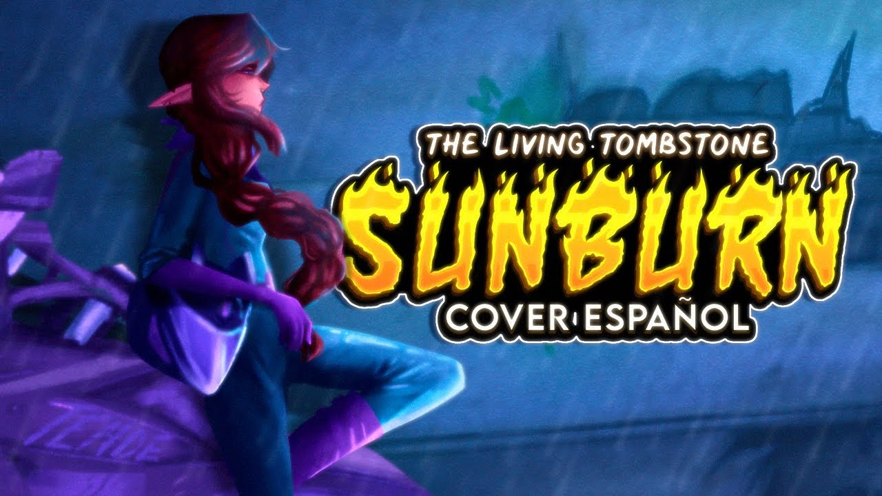SUNBURN - The Living Tombstone | Cover Español | FT. @LTCXD