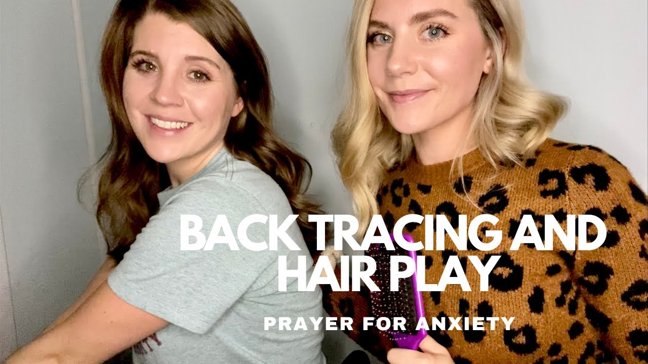 Christian ASMR Hair Play and Back Tracing | Prayer for Anxiety | ASMR for Sleep