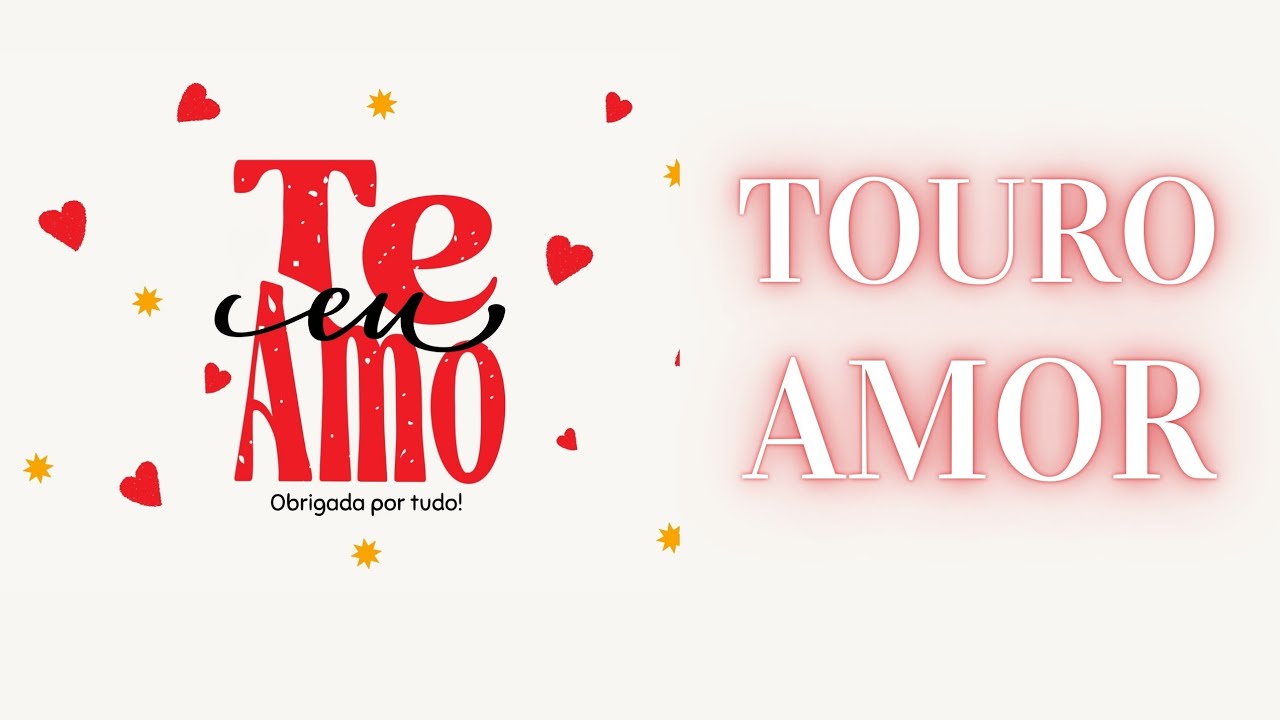 TOURO - AMOR - ESSA PESSOA VAI TE ARREBATAR DA INÉRCIA E VAI TE AMAR E DESEJAR MUITO.