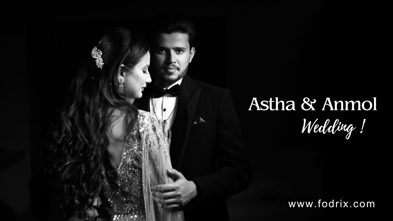 Astha & Anmol || Best Wedding Highlight || Cinematic || Wedding Teaser & Highlight || Fodrix