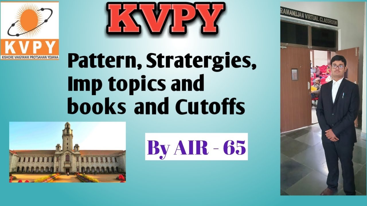 KVPY- 2020 SA and SX Stratergy  Pattern, Important topics, books PDF DOWNLOAD, Syllabus, CUT-OFFS.