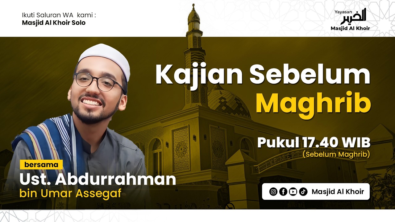 Kajian Spesial Ramadhan | Ust Abdurrahman Assegaf