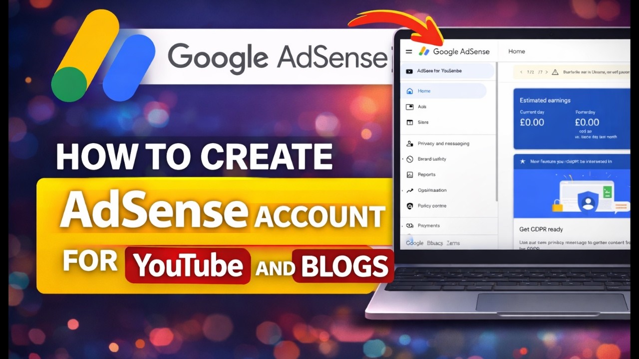 How to Create AdSense Account for YouTube and Blogs (Step-by-Step 2026)