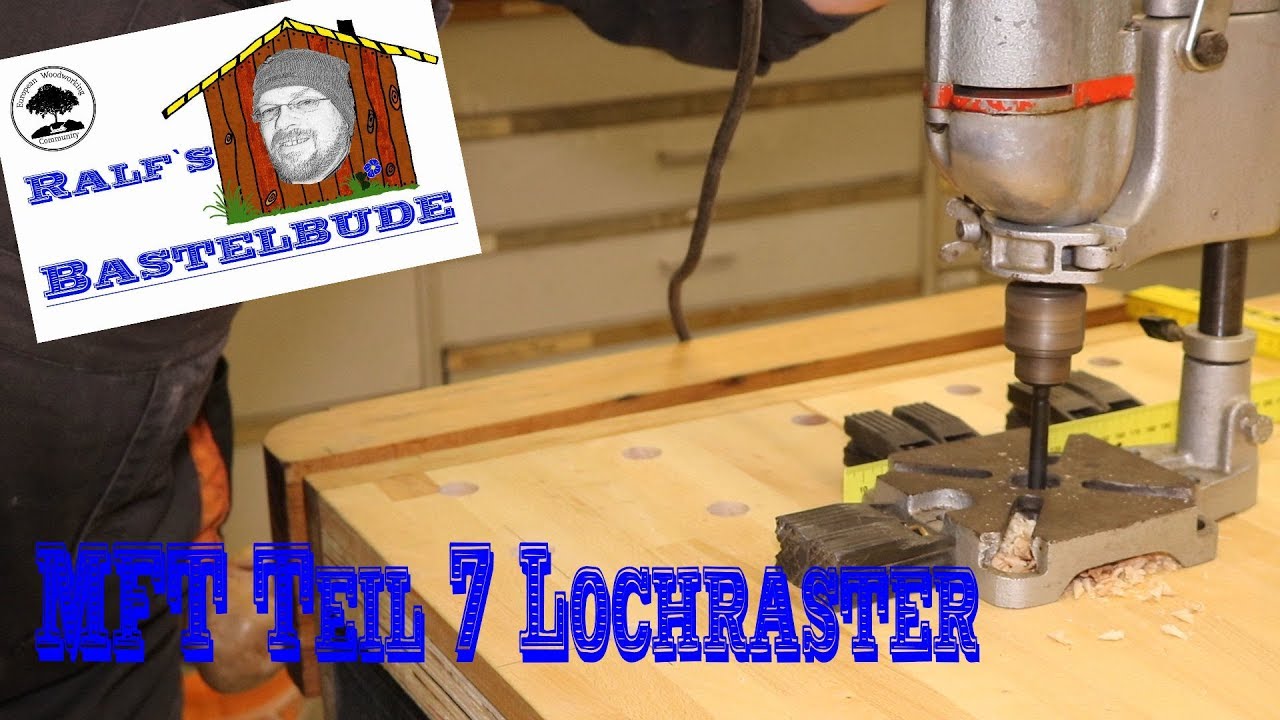 MFT Lochraster / workbench / Werkbank aus Restholz Teil 7