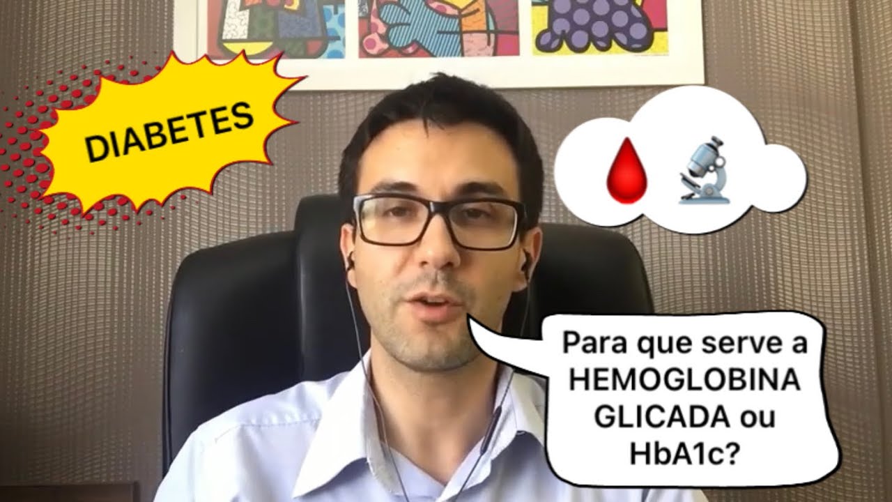 Para que serve a hemoglobina glicada ou HbA1c no diabetes?