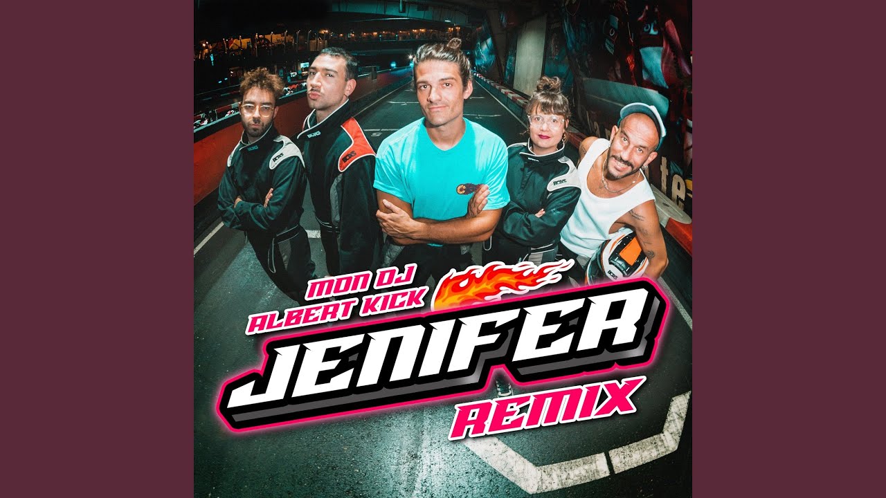 Jenifer (Mon DJ & Albert Kick Remix)