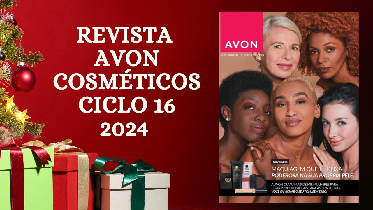 Revista Avon Cosméticos Ciclo 16/2024 @AvonBR Kits Natal