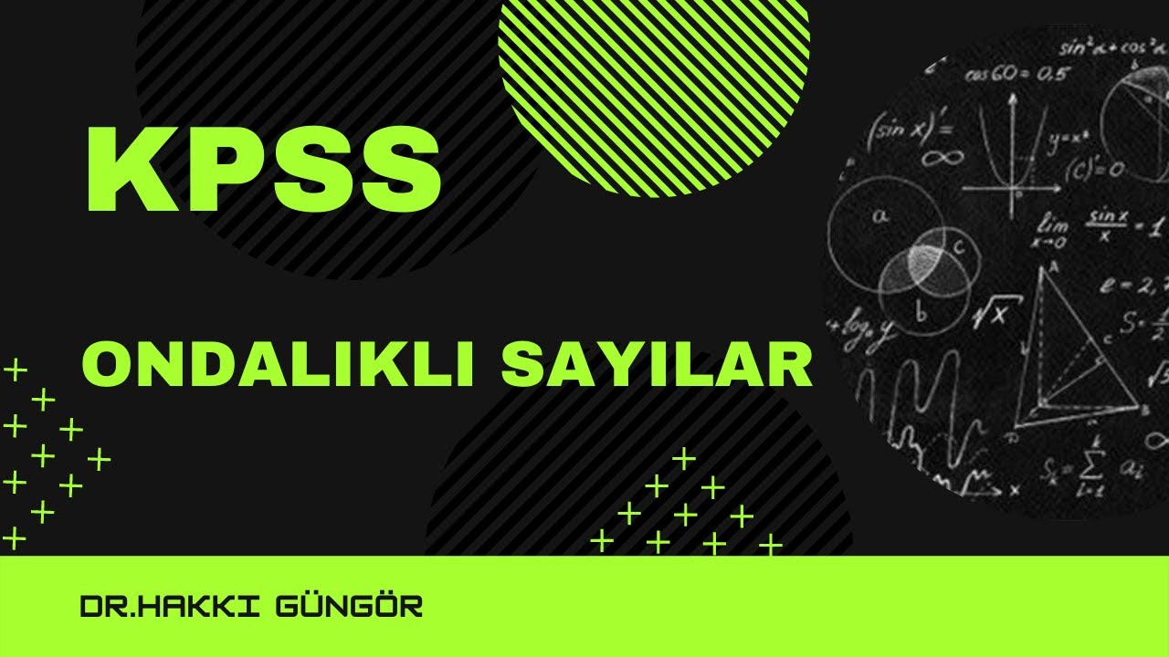 KPSS ÇIKMIŞ ONDALIKLI SAYILAR SORULARI