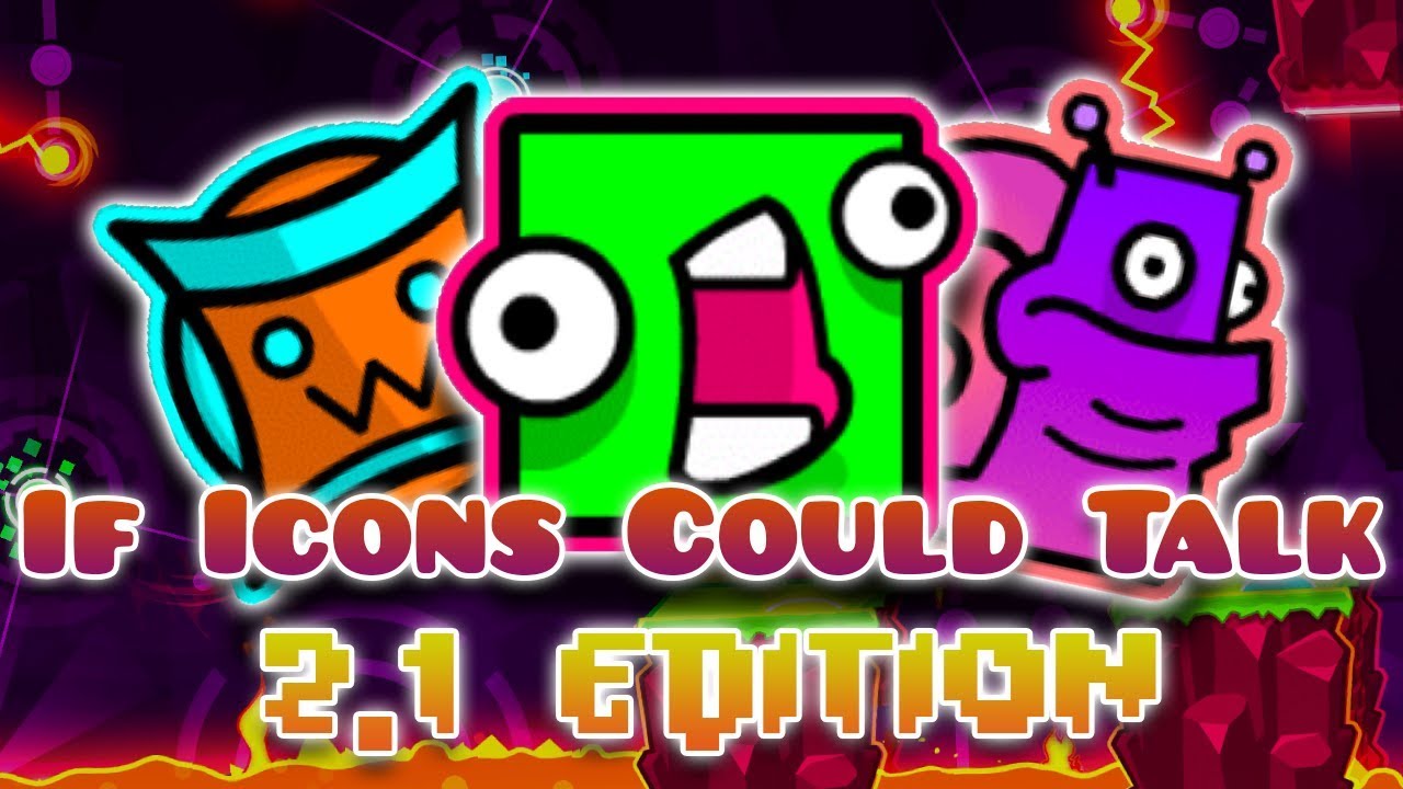 Если бы иконки могли говорить: издание 2.1 | Скетч Geometry Dash (с участием ВАС, РЕБЯТА!)