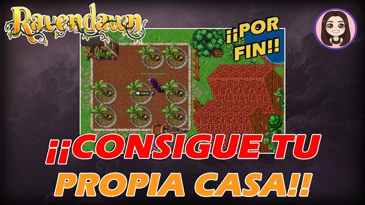 COMO CONSEGUIR TU PROPIA CASA | RAVENDAWN #17 - GAMEPLAY ESPAÑOL