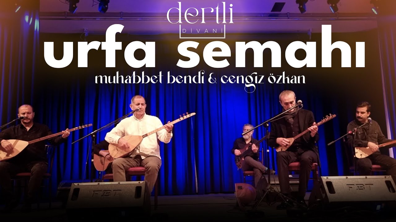 Urfa Semahı | Dertli Divani - Cengiz Özkan - MUHABBET BENDİ