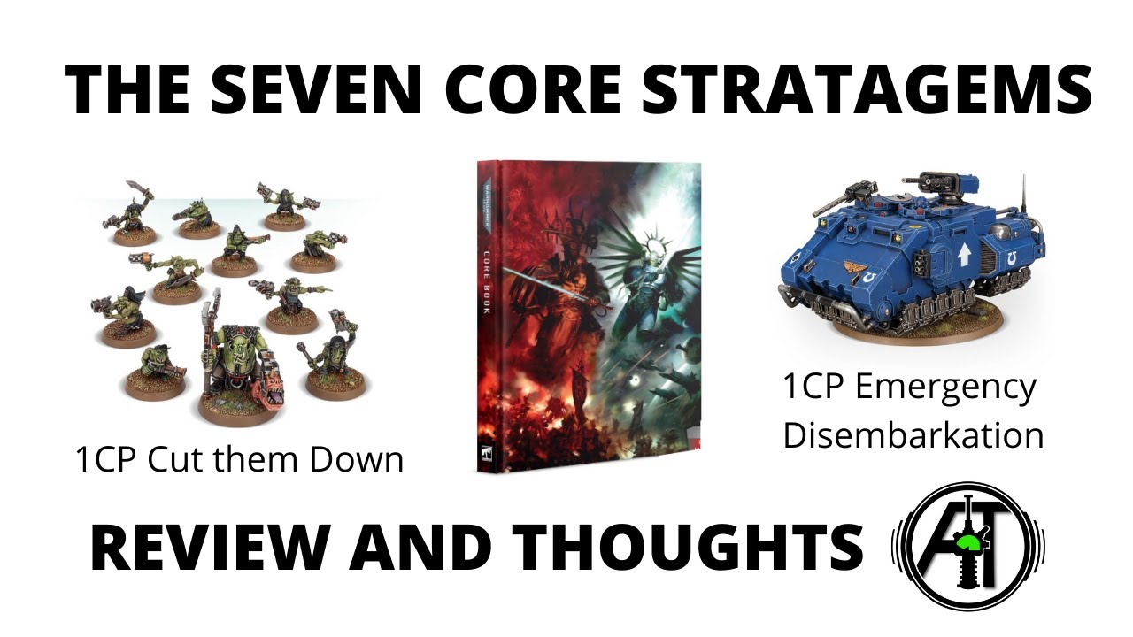 The Seven Core Stratagems - 9th Edition Warhammer 40k Strategy + Tactics