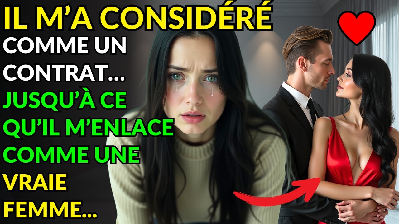 IL M’A CONSIDÉRÉ COMME UN CONTRAT… JUSQU’À CE QU’IL M’ENLACE COMME UNE VRAIE FEMME