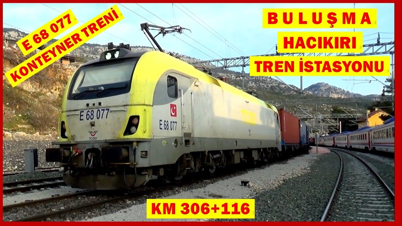 Buluşma:3️⃣.Yol: E68077 Konteyner Tren 1️⃣.Yol: DE24369 Toros Ekspresi 4️⃣.Yol: E68076 Cevher Treni