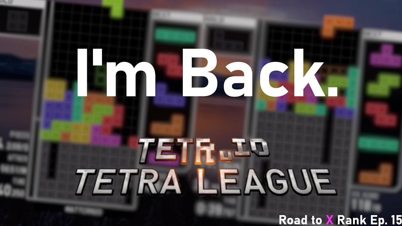 It's Been A While. Lets Play Tetra League (Road to X Rank Ep. 15)