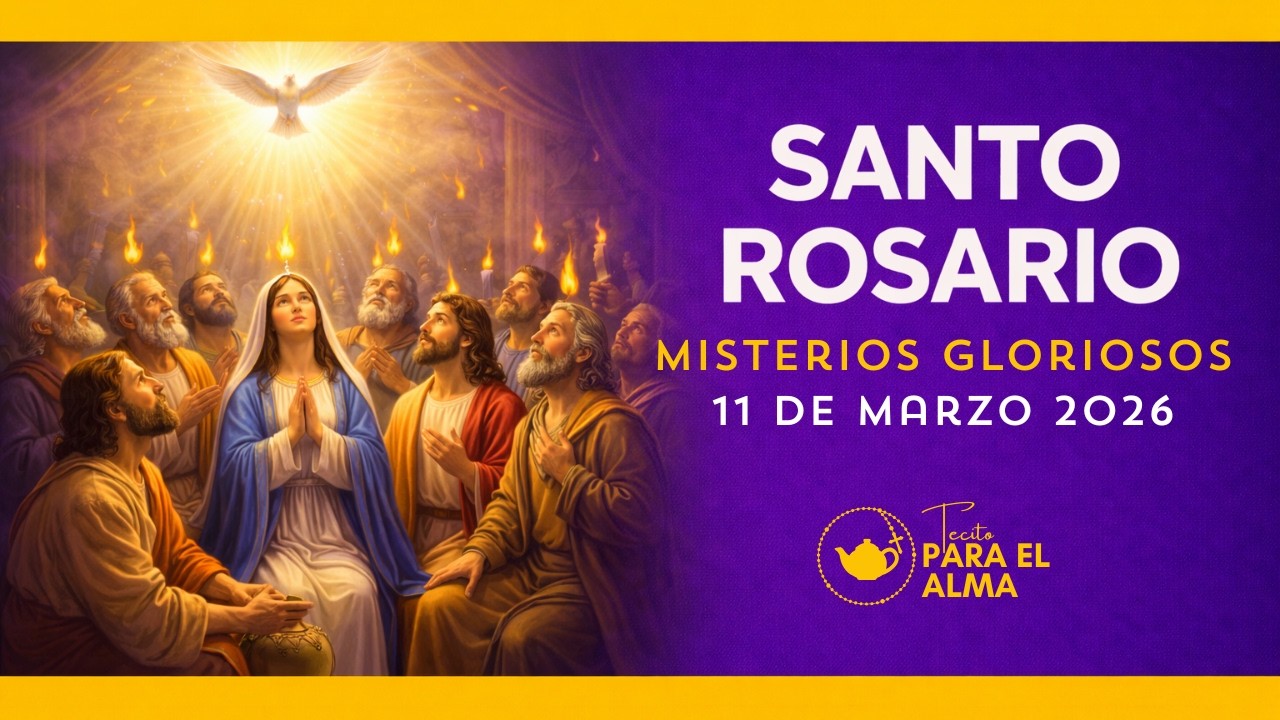 Santo Rosario de hoy | Miércoles 11 de marzo 💛  Misterios Gloriosos
