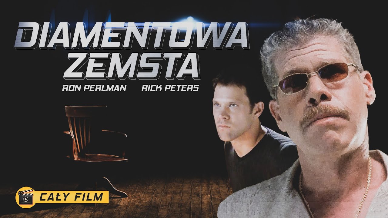 Diamentowa Zemsta | Ron Perlman, Rick Peters | Cały film - Lektor PL