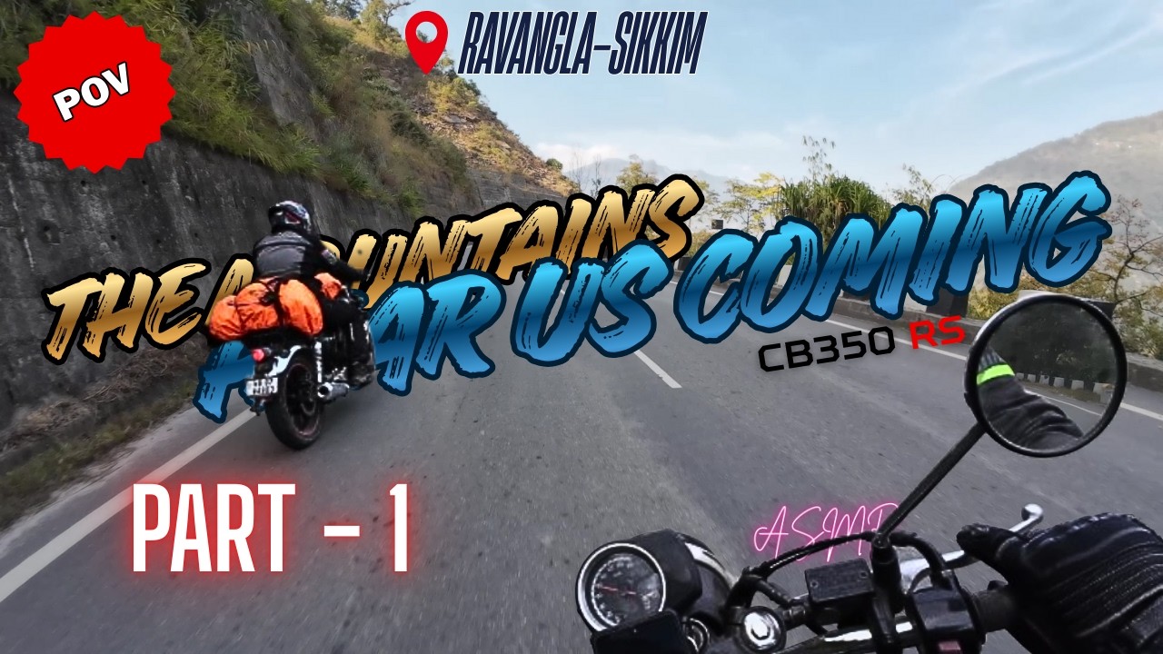 THE MOUNTAINS HEAR US COMING | PART 1 | HONDA CB 350 RS | LAID BACK RIDING
