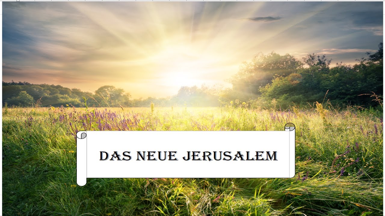 Das neue Jerusalem