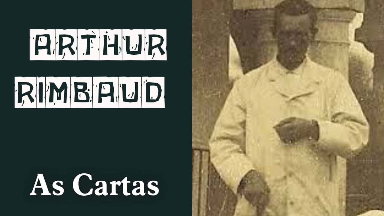 Arthur Rimbaud Correspondência